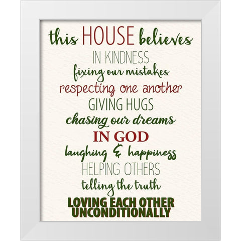 This House Believes Holiday White Modern Wood Framed Art Print by Allen, Kimberly