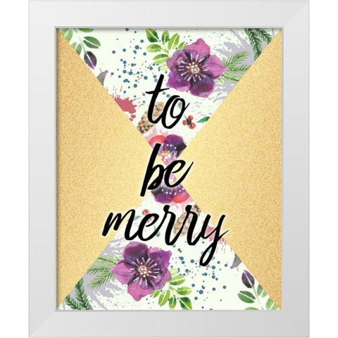 To be Merry White Modern Wood Framed Art Print by Allen, Kimberly