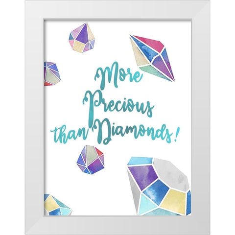More Precious than Diamonds White Modern Wood Framed Art Print by Allen, Kimberly