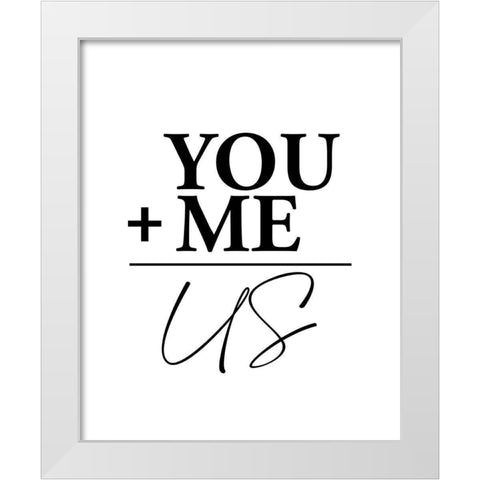 You Plus White Modern Wood Framed Art Print by Allen, Kimberly