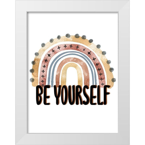 Be Yourself Rainbow V2 White Modern Wood Framed Art Print by Allen, Kimberly
