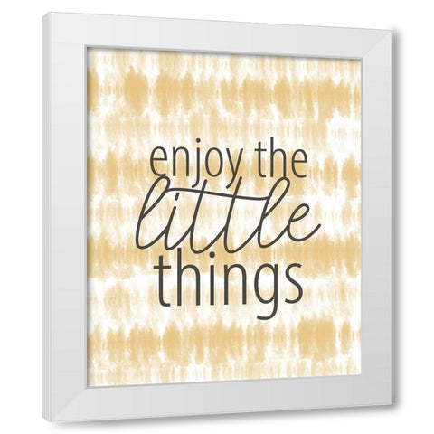 Enjoy the Little Things White Modern Wood Framed Art Print by Allen, Kimberly