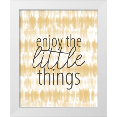 Enjoy the Little Things White Modern Wood Framed Art Print by Allen, Kimberly