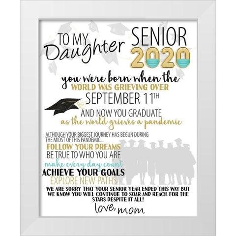 Senior 2020 Daughter 2 White Modern Wood Framed Art Print by Allen, Kimberly