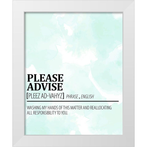 Please Advise White Modern Wood Framed Art Print by Allen, Kimberly