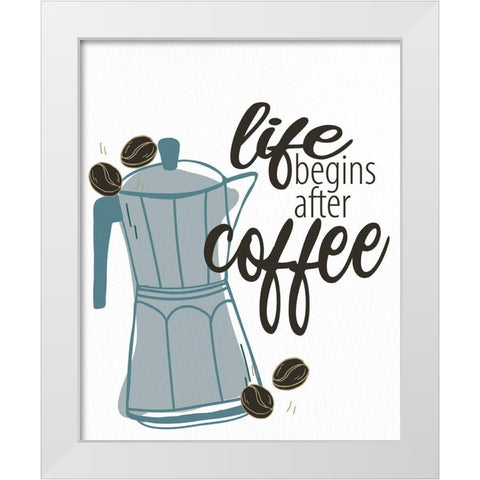 Life Begins White Modern Wood Framed Art Print by Allen, Kimberly