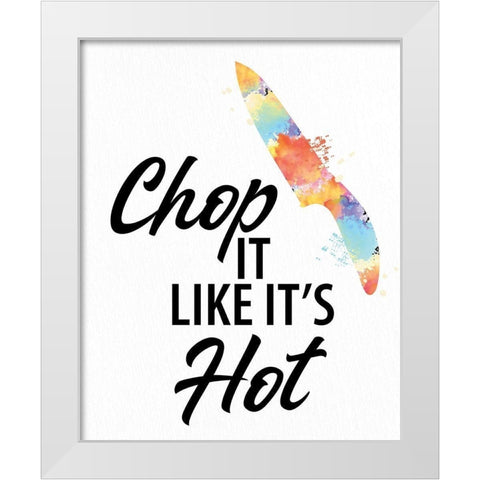 Chop It White Modern Wood Framed Art Print by Allen, Kimberly