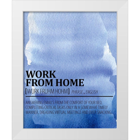 Work from Home Watercolor Blue White Modern Wood Framed Art Print by Allen, Kimberly
