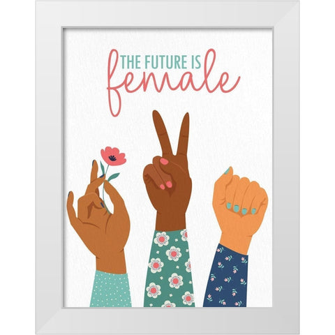 The Future is Female White Modern Wood Framed Art Print by Allen, Kimberly