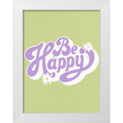 Be Happy Daisy White Modern Wood Framed Art Print by Allen, Kimberly