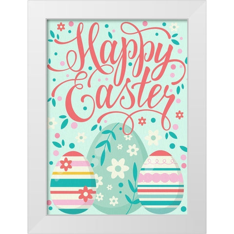 Happy Easter Eggs White Modern Wood Framed Art Print by Allen, Kimberly
