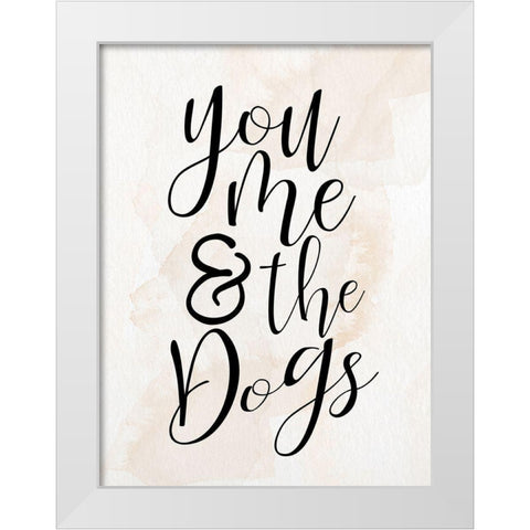You and Me and the Dogs White Modern Wood Framed Art Print by Allen, Kimberly