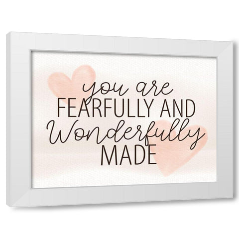 Wonderfully Made White Modern Wood Framed Art Print by Allen, Kimberly