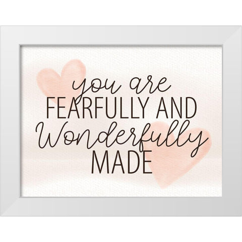 Wonderfully Made White Modern Wood Framed Art Print by Allen, Kimberly