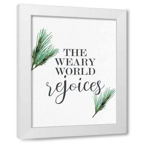 The Weary World Rejoices White Modern Wood Framed Art Print by Allen, Kimberly