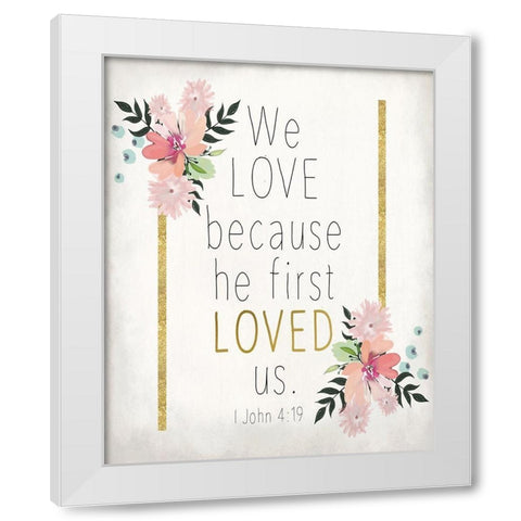We Love White Modern Wood Framed Art Print by Kimberly, Allen