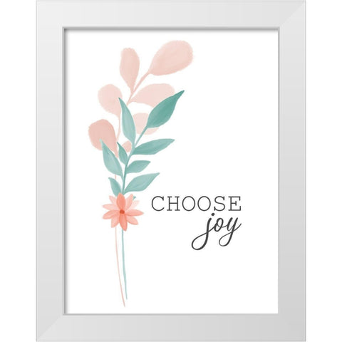 Choose Joy White Modern Wood Framed Art Print by Allen, Kimberly