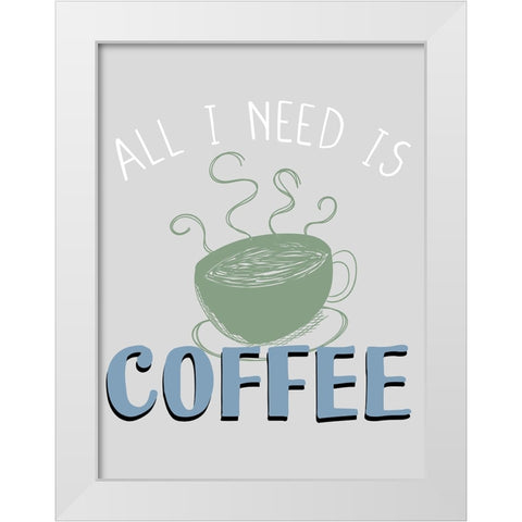 Coffee Coffee 1 White Modern Wood Framed Art Print by Allen, Kimberly