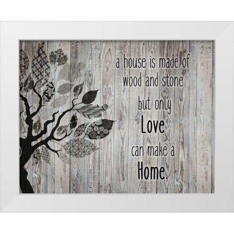 A House Is Made White Modern Wood Framed Art Print by Allen, Kimberly