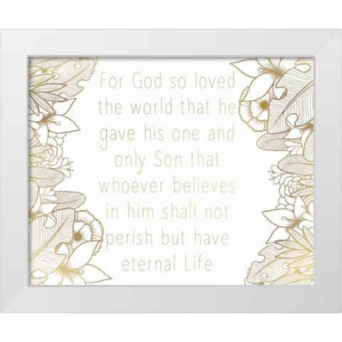 For God So Loved White Modern Wood Framed Art Print by Allen, Kimberly