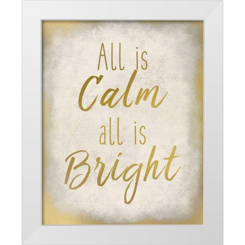 All Is Calm White Modern Wood Framed Art Print by Allen, Kimberly