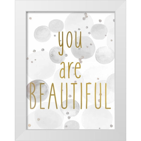 You Are Beautiful BW White Modern Wood Framed Art Print by Allen, Kimberly