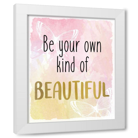 Be Your Own White Modern Wood Framed Art Print by Allen, Kimberly