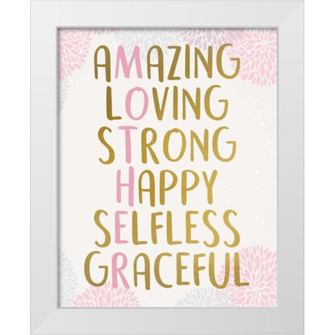 Amazing Mother White Modern Wood Framed Art Print by Allen, Kimberly