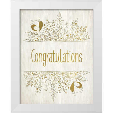 Congratulations Rustic Flowers White Modern Wood Framed Art Print by Kimberly, Allen