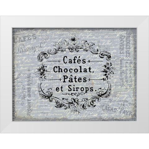 Cafe Chocolat White Modern Wood Framed Art Print by Kimberly, Allen