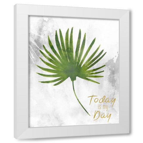 Today is My Day White Modern Wood Framed Art Print by Kimberly, Allen