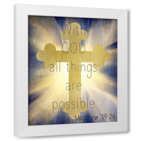 With God White Modern Wood Framed Art Print by Kimberly, Allen
