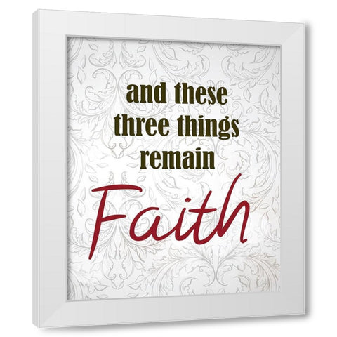 And These Three Things 1 White Modern Wood Framed Art Print by Kimberly, Allen