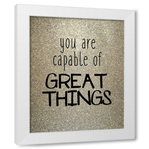 Great Things White Modern Wood Framed Art Print by Kimberly, Allen