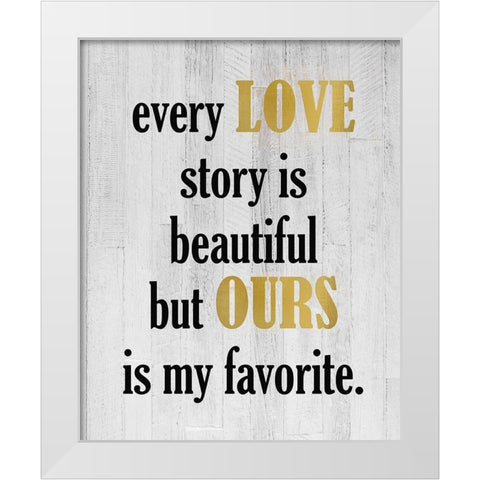 Every Love White Modern Wood Framed Art Print by Kimberly, Allen
