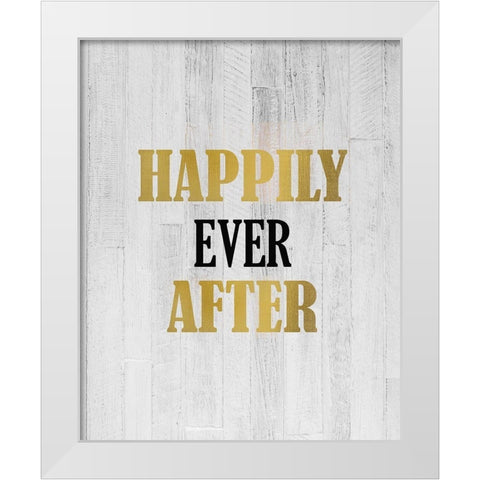 Happily Ever After White Modern Wood Framed Art Print by Kimberly, Allen