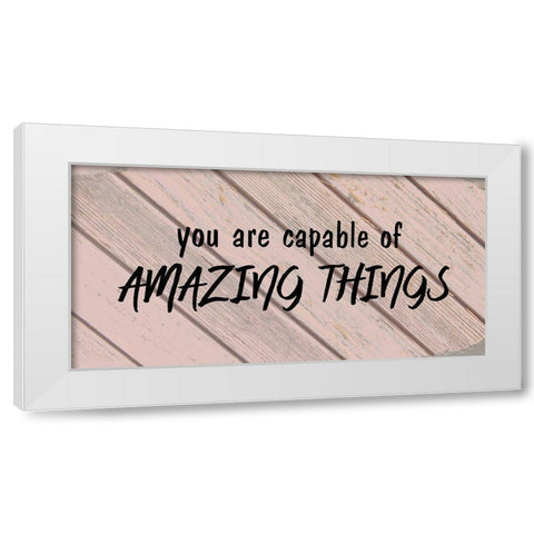 Amazing Things White Modern Wood Framed Art Print by Kimberly, Allen