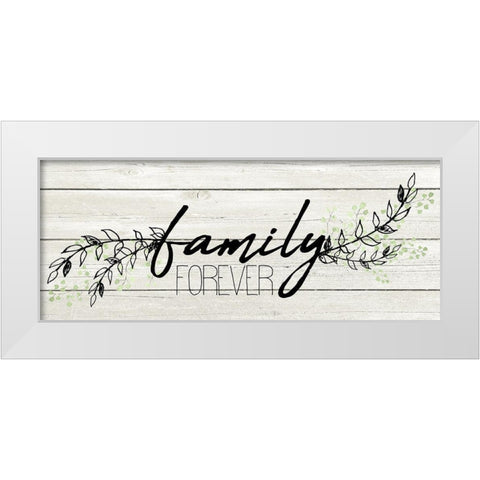 Family Forever White Modern Wood Framed Art Print by Kimberly, Allen