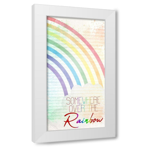 Somewhere Over The Rainbow 1 White Modern Wood Framed Art Print by Kimberly, Allen