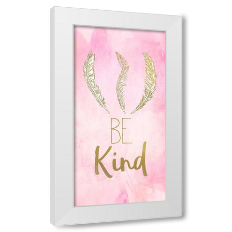 Always Be 1 White Modern Wood Framed Art Print by Kimberly, Allen