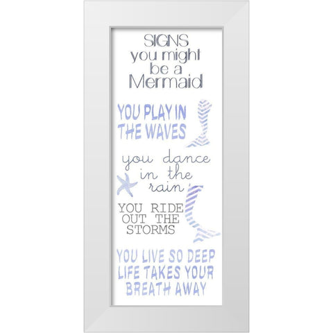 Mermaid Signs White Modern Wood Framed Art Print by Kimberly, Allen