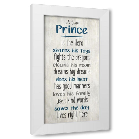 A True Prince White Modern Wood Framed Art Print by Kimberly, Allen