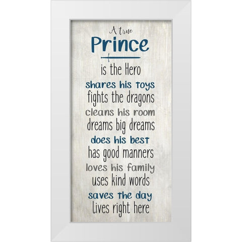 A True Prince White Modern Wood Framed Art Print by Kimberly, Allen