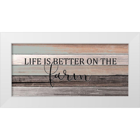 Better on the Farm White Modern Wood Framed Art Print by Kimberly, Allen