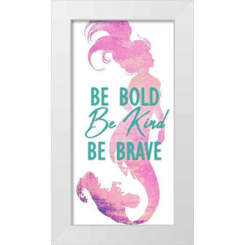 Be Bold 1 White Modern Wood Framed Art Print by Kimberly, Allen