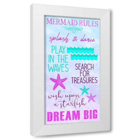 Mermaid Rules 1 White Modern Wood Framed Art Print by Kimberly, Allen