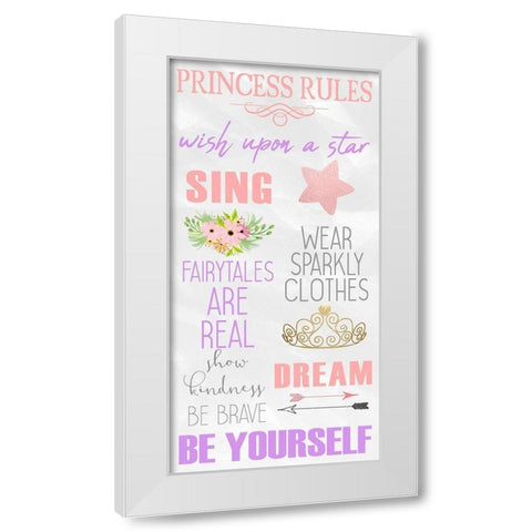 Rules for Princesses 1 White Modern Wood Framed Art Print by Kimberly, Allen