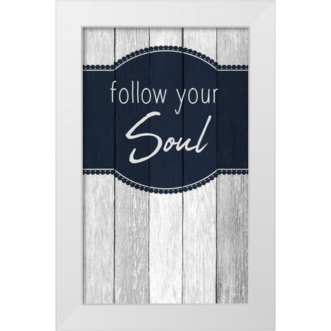 Your Soul 1 White Modern Wood Framed Art Print by Kimberly, Allen