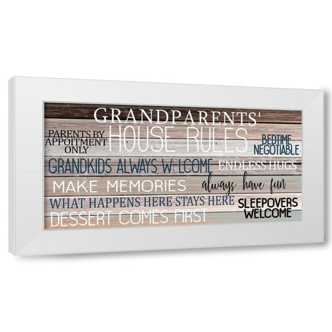 Grandparents House Rules White Modern Wood Framed Art Print by Allen, Kimberly