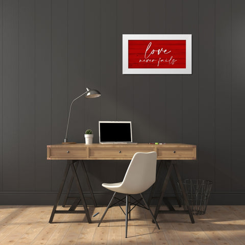 Love Never Fails White Modern Wood Framed Art Print by Allen, Kimberly